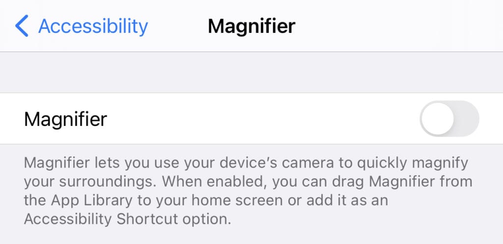 To enable Magnifier, tap the button on the right side. It will turn green